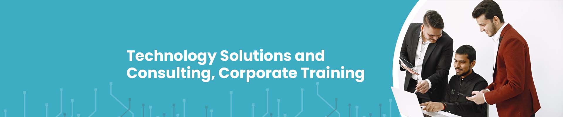 Technology Solutions and Consulting, Corporate Training